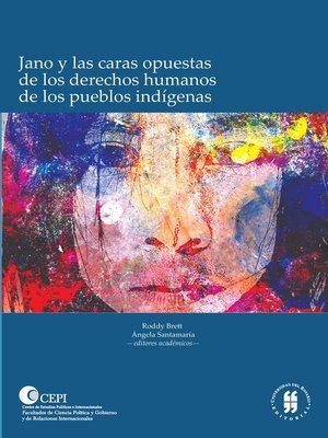 cover image of Jano y las caras opuestas de los derechos humanos de los pueblos indígenas